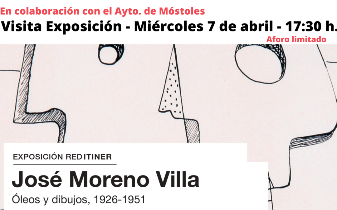 Visita Exposición José Moreno Villa