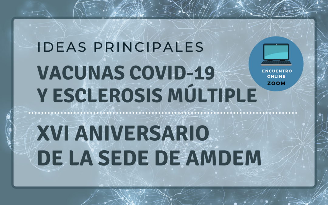 Conclusiones Jornada Vacunas Covid-19 y EM – Ideas Principales